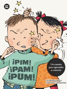 ¡pim!¡pam!¡pum! (acoso escolar)-elisenda roca-9788483433683