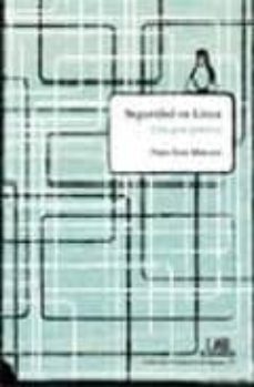 seguridad en linux. una guia practica-pablo sanz mercado-9788483441183