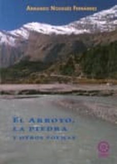 el arroyo, la piedra y otros poemas-9788483523483