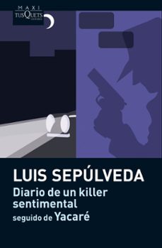 diario de un killer sentimental seguido de yacare-9788483835883