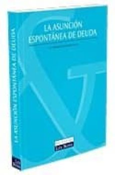 la asuncion espontanea de deuda-9788484068983