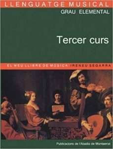 llenguatge musical. grau elemental. tercer curs. el meu llibre de musica-ireneu segarra malla-santi riera i subirachs-9788484154983