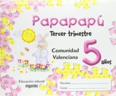 papapapu 5 años. 3º trimestre /comunidad valenciana-9788484334583