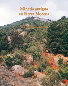 mineria antigua en sierra morena-luis mª gutierrez soler-9788484394983