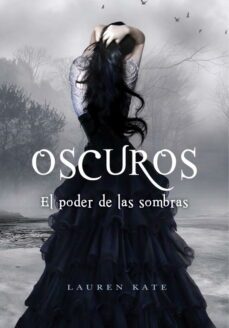 oscuros ii: el poder de las sombras-kate lauren-9788484416883