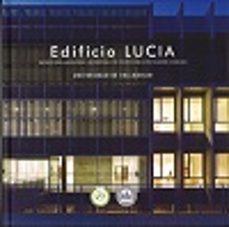 edificio lucia. edificio para lanzadera universitaria de centros de investigacion-francisco jose valbuena garcia-9788484488583