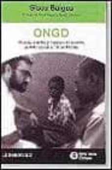 ongd: historia, aciertos y fracasos de quienes quieren ayudar al tercer mundo-9788484509783