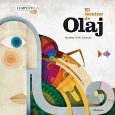 el camino de olaj-martin leon barreto-9788484647683