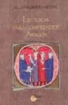 lecturas para comprender aragon-agustin ubieto arteta-9788484652083