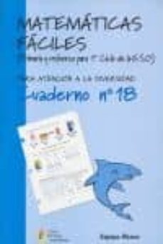 matematicas faciles (primaria y refuezo para 1er ciclo de la eso) . cuaderno nº 18 (para atencion a la diversidad)-9788484912583