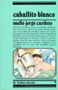 caballito blanco-onelio jorge cardoso-9788485334483