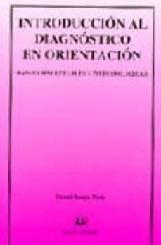 introduccion al diagnostico en orientacion: bases conceptuales y metodologicas-9788488667083