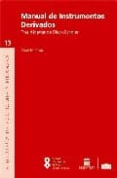 manual de instrumentos derivados tres decadas de black scholes-roberto knop-9788489378483