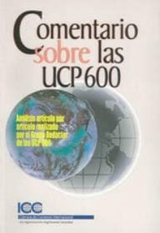 comentario sobre la ucp 600: analisis articulo por articulo realizado por el grupo redactor de  las upc 600-9788489924383