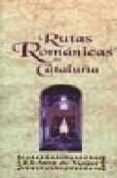 rutas romanicas en cataluña-olga perez monzon-9788489960183