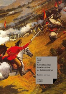 constituciones fundacionales de latinoamerica (ebook)-9788490074183