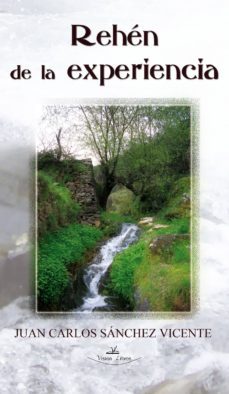 rehen de la experiencia (ebook)-juan carlos sanchez vicente-9788490112083