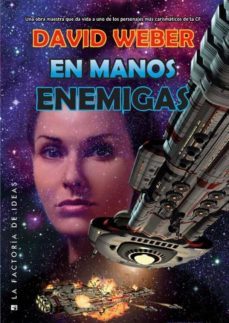 en manos enemigas-david weber-9788490180983