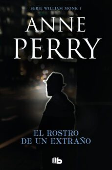 el rostro de un extraño (detective william monk 1) (ebook)-anne perry-9788490192283