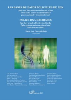 las bases de datos policiales de adn/police dna databases-maria jose cabezudo bajo-9788490315583