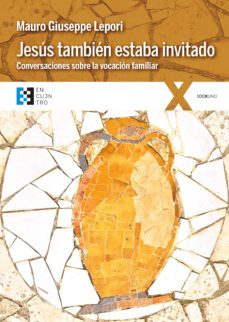 jesús también estaba invitado-mauro giorgio giuseppe lepori-9788490551783