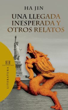 una llegada inesperada y otros relatos (ebook)-ha jin-9788490553183