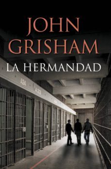 la hermandad (ebook)-john grisham-9788490626283