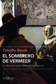 el sombrero de vermeer (ebook)-timothy brook-9788490666883