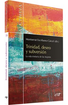 trinidad, deseo y subversión-montserrat escribano carcel-9788490736883