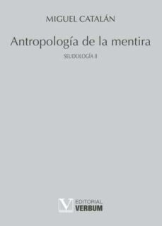 antropologia de la mentira: seudologia ii-9788490741283