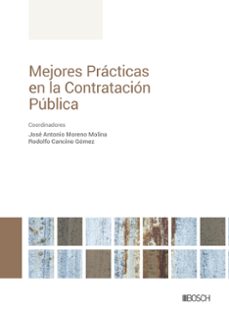 mejores practicas en la contratacion publica-jose antonio moreno molina-rodolfo cancino gomez-9788490907283
