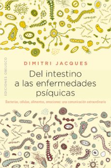 del intestino a las enfermedades psiquicas-dimitri jacques-9788491114383