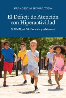 el deficit de atención con hiperactividad-francesc m. rovira toda-9788491365983