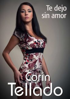 te dejo sin amor (ebook)-corin tellado-9788491626183