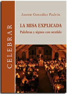 la misa explicada-jaume gonzalez padros-9788491655183