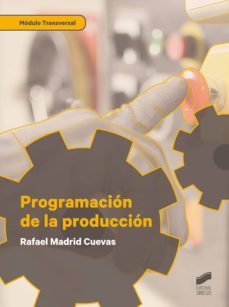 programación de la producción (ebook)-rafael madrid cuevas-9788491718383