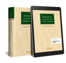 jurisprudencia constitucional y medio ambiente-german valencia martin-9788491776383