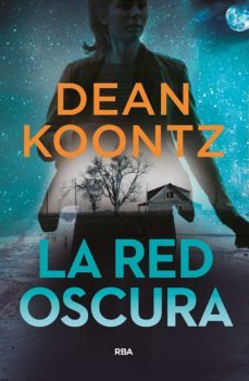 la red oscura (serie jane hawk 1)-dean koontz-9788491871583
