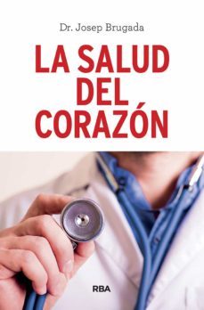 la salud del corazon-josep brugada terradellas-9788491873983