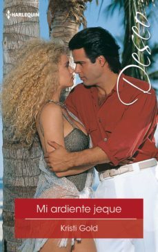 mi ardiente jeque (ebook)-kristi gold-9788491882183
