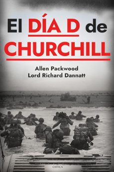 el dia d de churchill (ebook)-allen packwood-richard dannatt-9788491996583