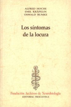 los sintomas de la locura-alfred hoche-emil krapelin-oswald bumke-9788492141883