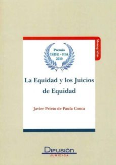 equidad y los juicios de equidad-javier prieto de paula conca-9788492656783