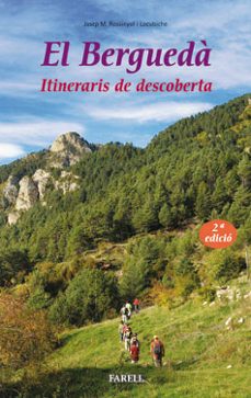 el bergueda: itineraris de descoberta-josep maria rossinyol i loubiche-9788492811083