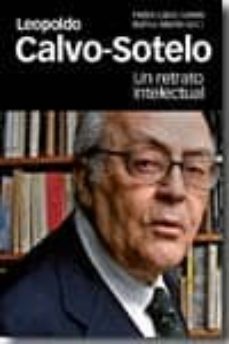 leopoldo calvo-sotelo. un retrato intelectual-9788492820283