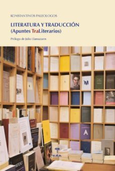 literatura y traduccion (apuntes traliterarios)-konstantinos paleologos-9788492821983