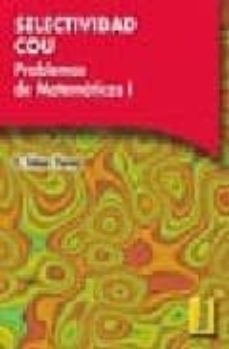 selectividad cou. problemas de matematicas i-emilio tebar flores-9788493038083