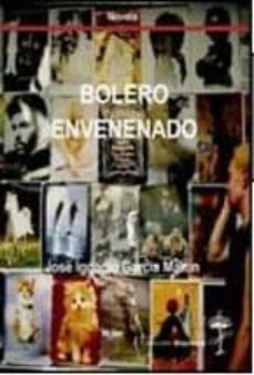 bolero envenenado-9788493442583