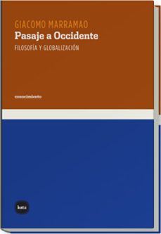 pasaje a occidente. filosofia y globalizacion-giacomo marramao-9788493518783