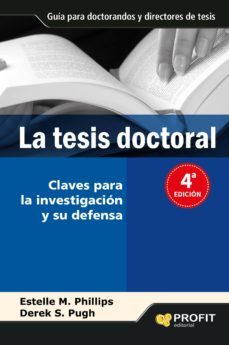 la tesis doctoral: un manual para estudiantes y sus directores-estelle m. phillips-9788493559083